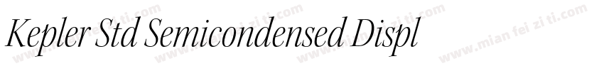 Kepler Std Semicondensed Display字体转换